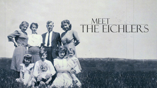 Meet the Eichlers